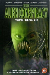 Time Enough: The Alien Conspiracy