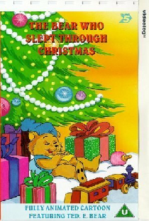 The Bear Who Slept Through Christmas