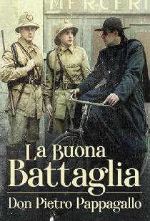 La buona battaglia - Don Pietro Pappagallo