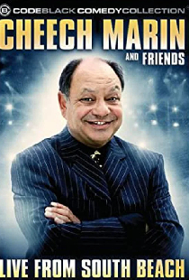 Cheech Marin & Friends: Live from South Beach