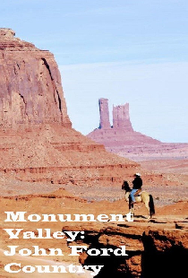 Monument Valley: John Ford Country