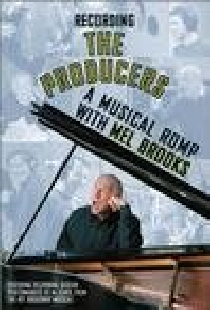 Recording the Producers: A Musical Romp with Mel Brooks