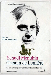 Иегуди Менухин, путь, залитый светом