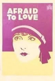 Afraid to Love