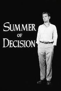 Summer of Decision