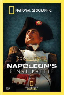Icons of Power: Napoleon's Final Battle