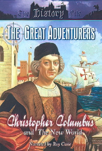 Great Adventurers: Christopher Columbus and the New World