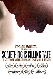 Something Is Killing Tate