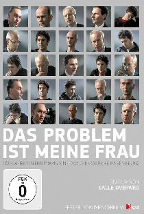 Das Problem ist meine Frau
