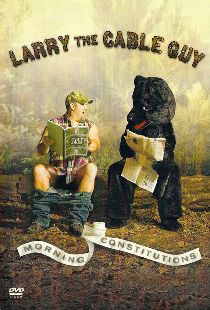 Larry the Cable Guy: Morning Constitutions