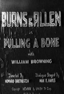 Pulling a Bone