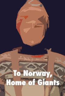 ...To Norway, Home of Giants!