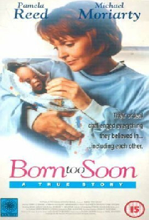 Born Too Soon