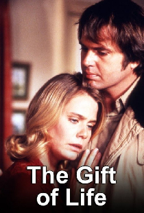 The Gift of Life