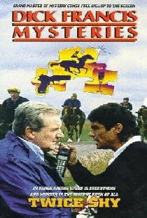 Dick Francis: Twice Shy