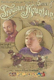 The Buttercream Gang in: Secret of Treasure Mountain
