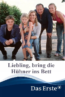Liebling, bring die Hühner ins Bett