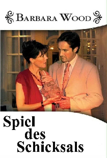 Barbara Wood - Spiel des Schicksals