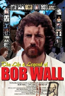 The Life & Legend of Bob Wall