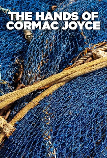 The Hands of Cormac Joyce