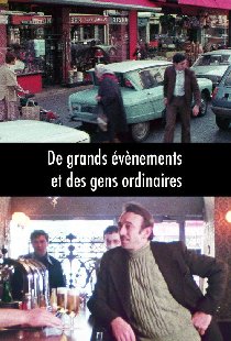 De grands événements et des gens ordinaires
