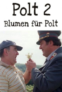 Blumen für Polt