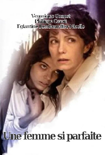 Une femme si parfaite