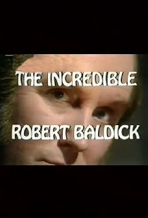 The Incredible Robert Baldick: Never Come Night