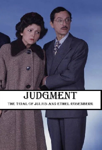 Judgment: The Trial of Julius and Ethel Rosenberg