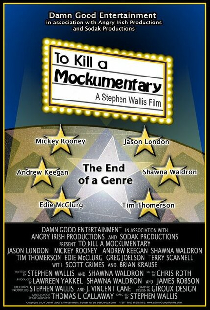 To Kill a Mockumentary