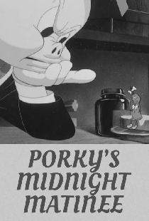 Porky's Midnight Matinee