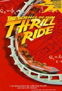 Thrill Ride: The Science of Fun