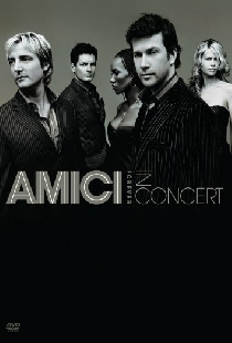 Amici Forever in Concert