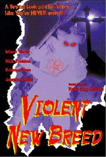 Violent New Breed