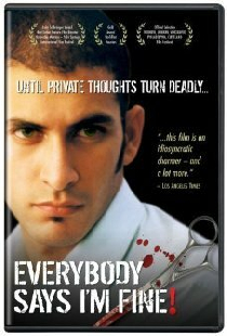 Everybody Says I'm Fine!