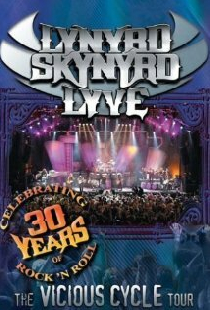 Lynyrd Skynyrd: The Vicious Cycle Tour