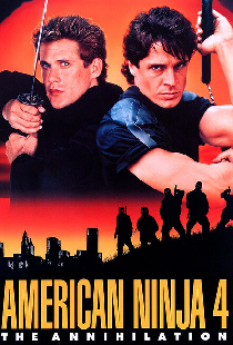 Американский ниндзя 4: Полное уничтожение