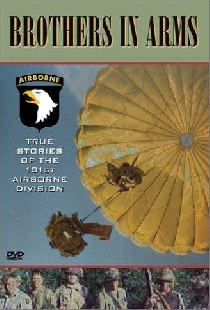 Brothers in Arms: True Stories of the 101st Airborne