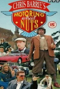 Chris Barrie's Motoring Wheel Nuts