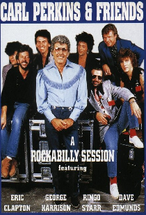 Carl Perkins & Friends: Blue Suede Shoes - A Rockabilly Session