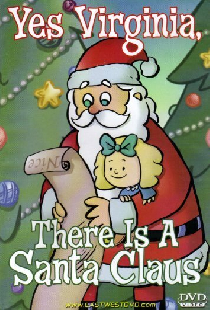 Yes, Virginia, There Is a Santa Claus