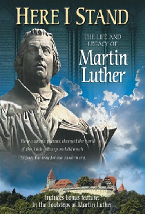 Here I Stand: The Life and Legacy of Martin Luther