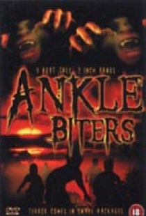 Ankle Biters