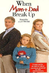When Mom and Dad Break Up