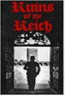 Ruins of the Reich: The Glory Years