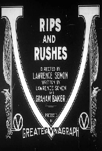 Rips and Rushes