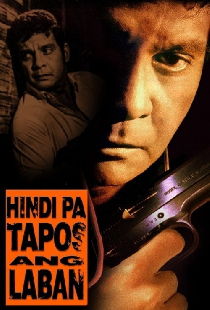 Hindi Pa Tapos ang Laban