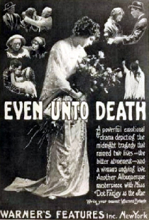 Even Unto Death