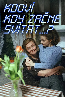 Kdoví, kdy začne svítat...?