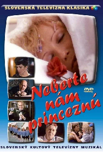 Neberte nám princeznú